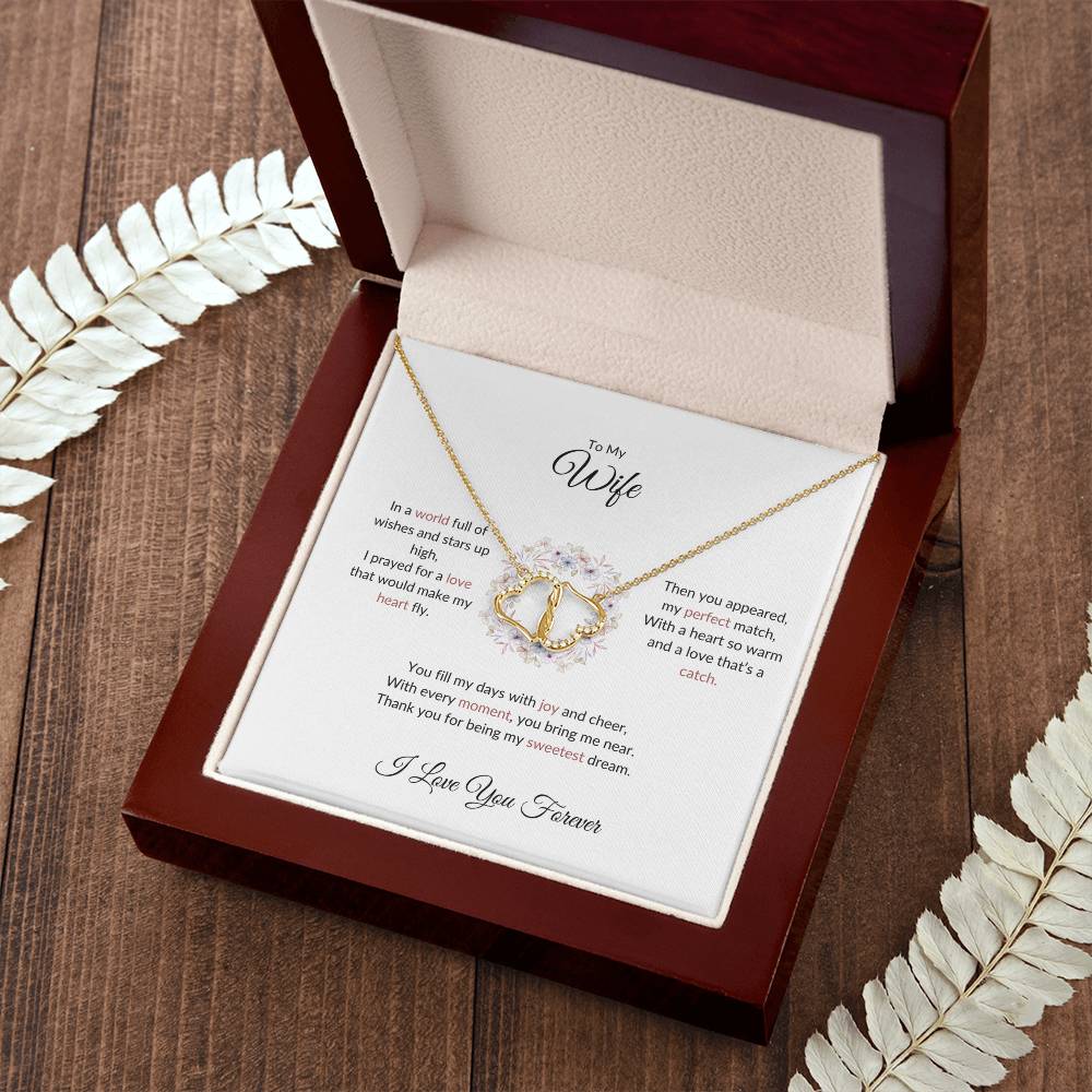 To My Wife, The Woman I Prayed For - Everlasting Love Necklace Gift for Her