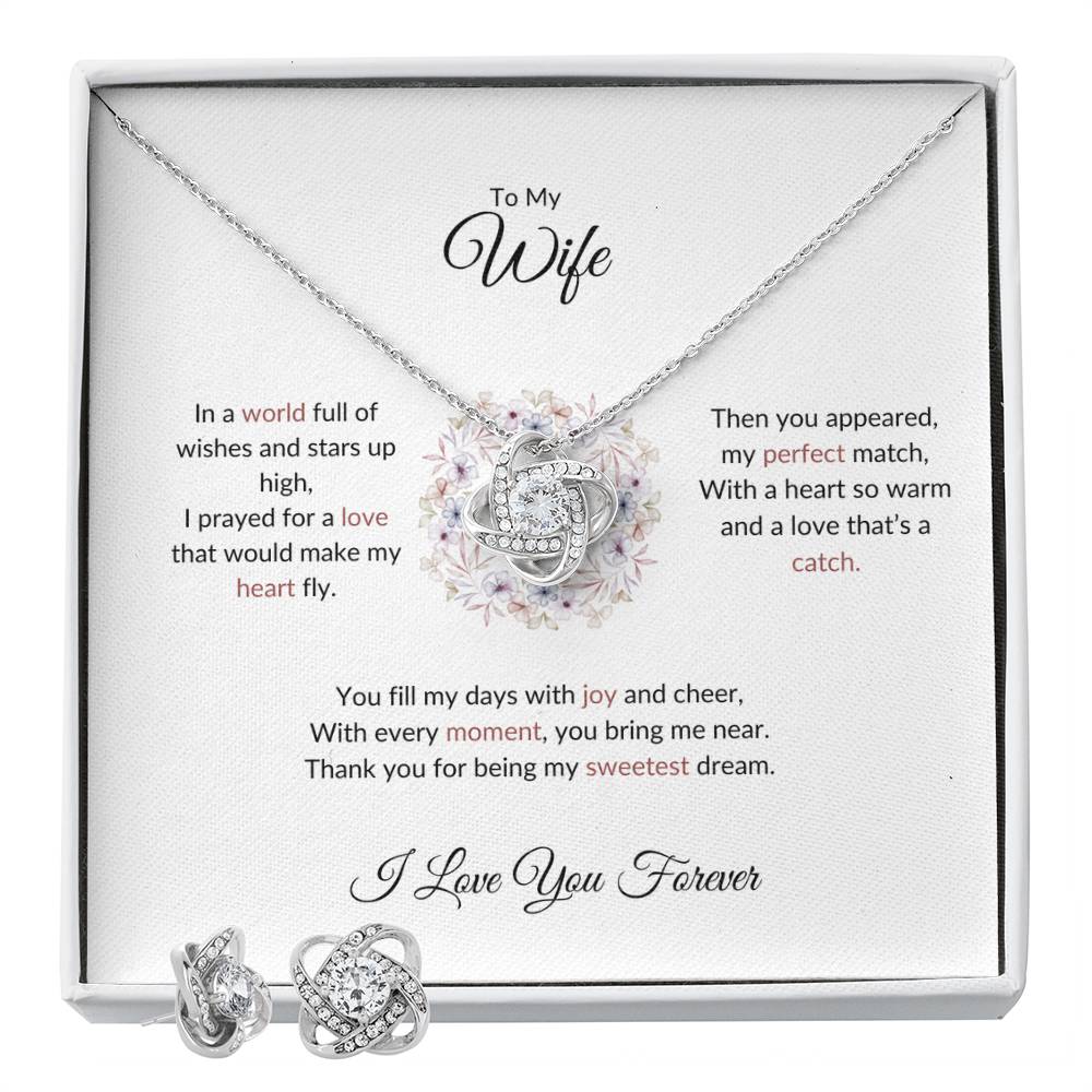 To My Wife The Woman I Prayed For - Love Knot Necklace & Earring Set