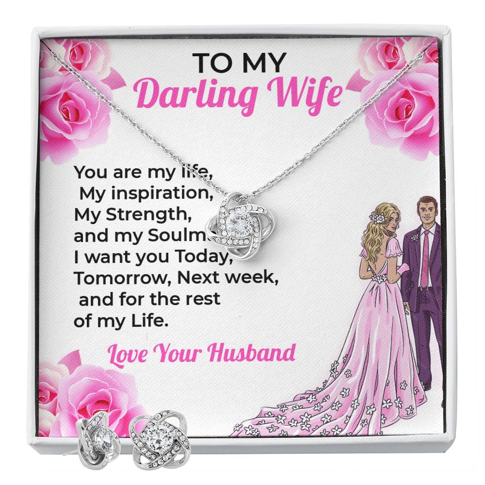 To My Darling Wife My Life - Love Knot Necklace & Earring Set, For the Love of My Life