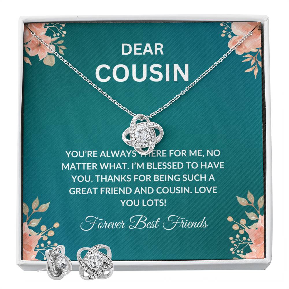 Cousin Necklace | To My Cousin My Forever Best Friend - Love Knot Necklace & Earring Set | Cousin Friendship Necklace