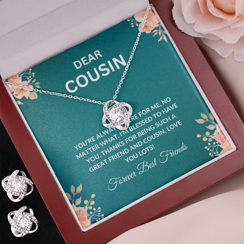 Cousin Necklace | To My Cousin My Forever Best Friend - Love Knot Necklace & Earring Set | Cousin Friendship Necklace