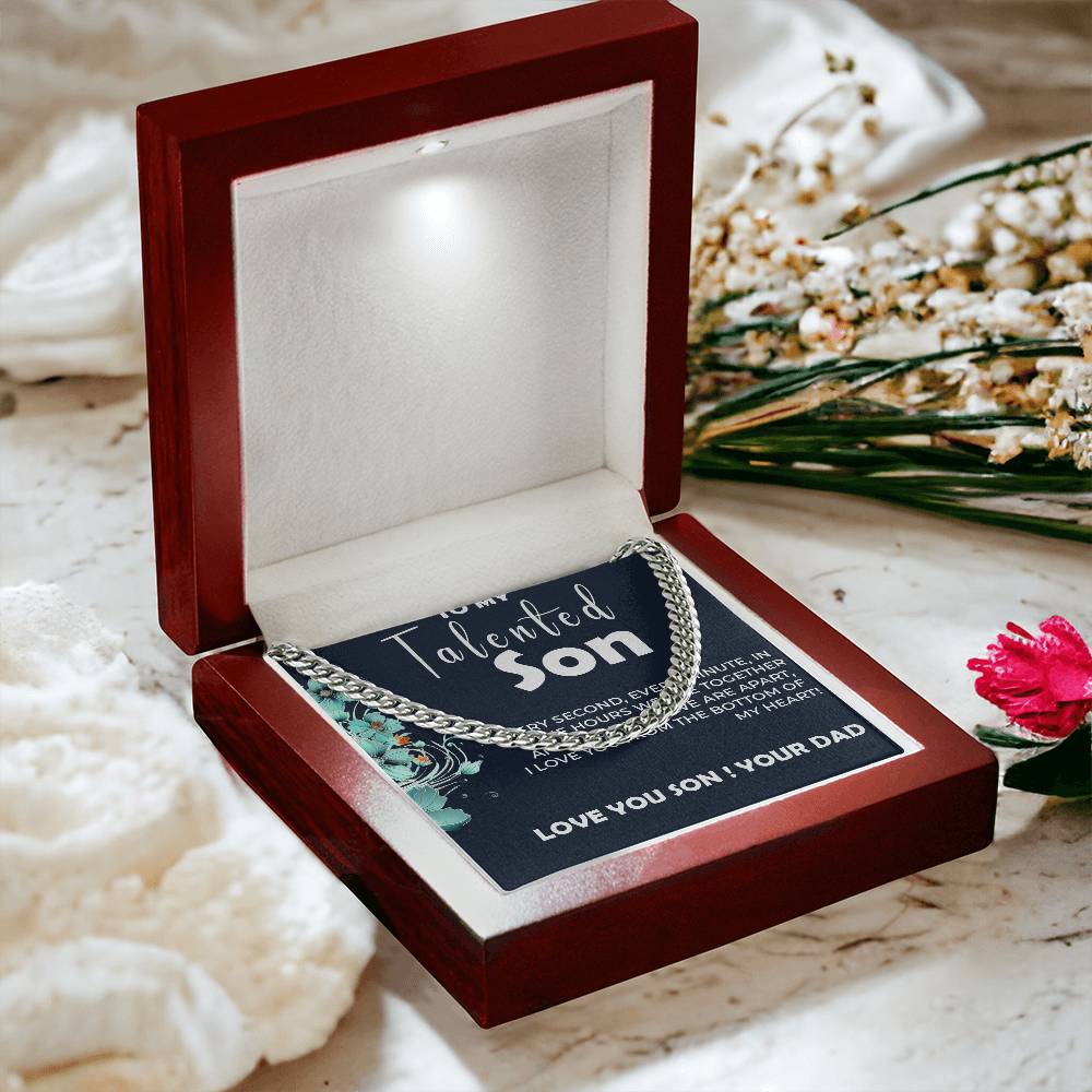 To My Talented Son | Cuban Link Chain Gift from Dad to Son