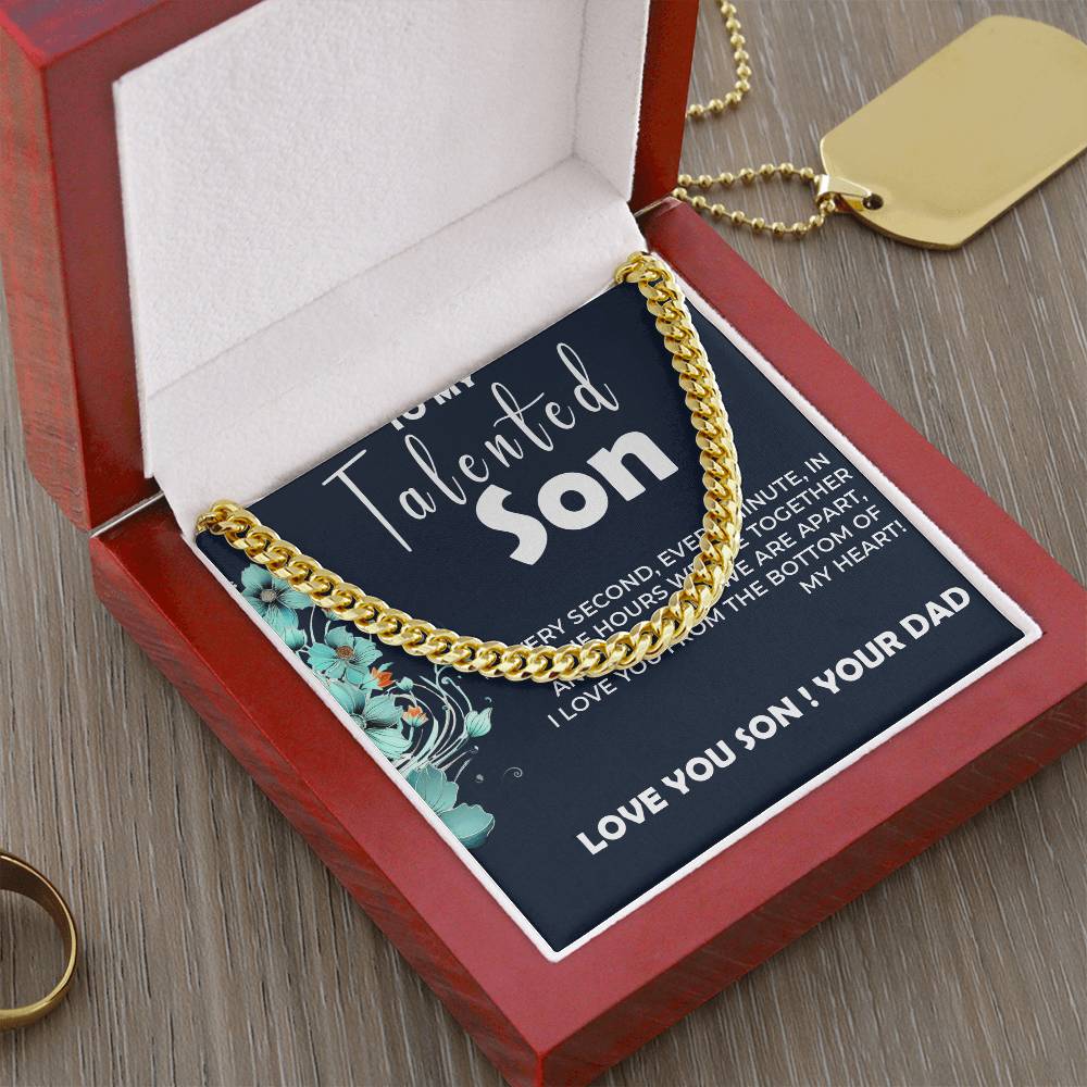 To My Talented Son | Cuban Link Chain Gift from Dad to Son