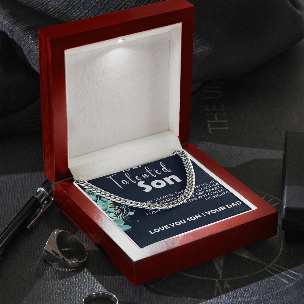 To My Talented Son | Cuban Link Chain Gift from Dad to Son