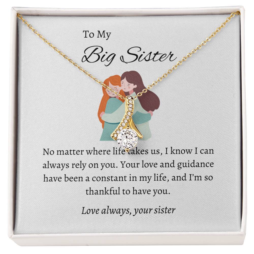 To My Incredible Big Sister – Alluring Beauty Necklace |