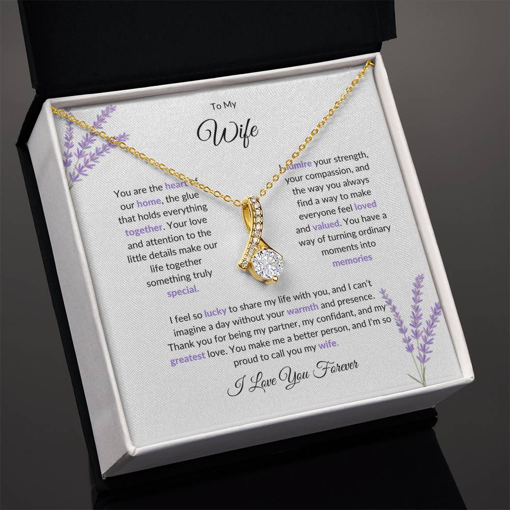 To My Wife, The Heart of Our Home | Graceful Alluring Beauty Necklace Gift for Wife