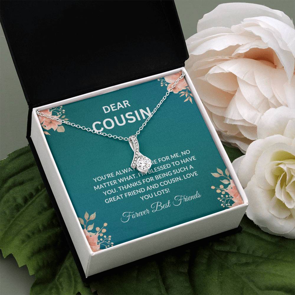 Cousin Necklace | To My Cousin My Forever Best Friend - Alluring Beauty Necklace | Cousin Friendship Necklace