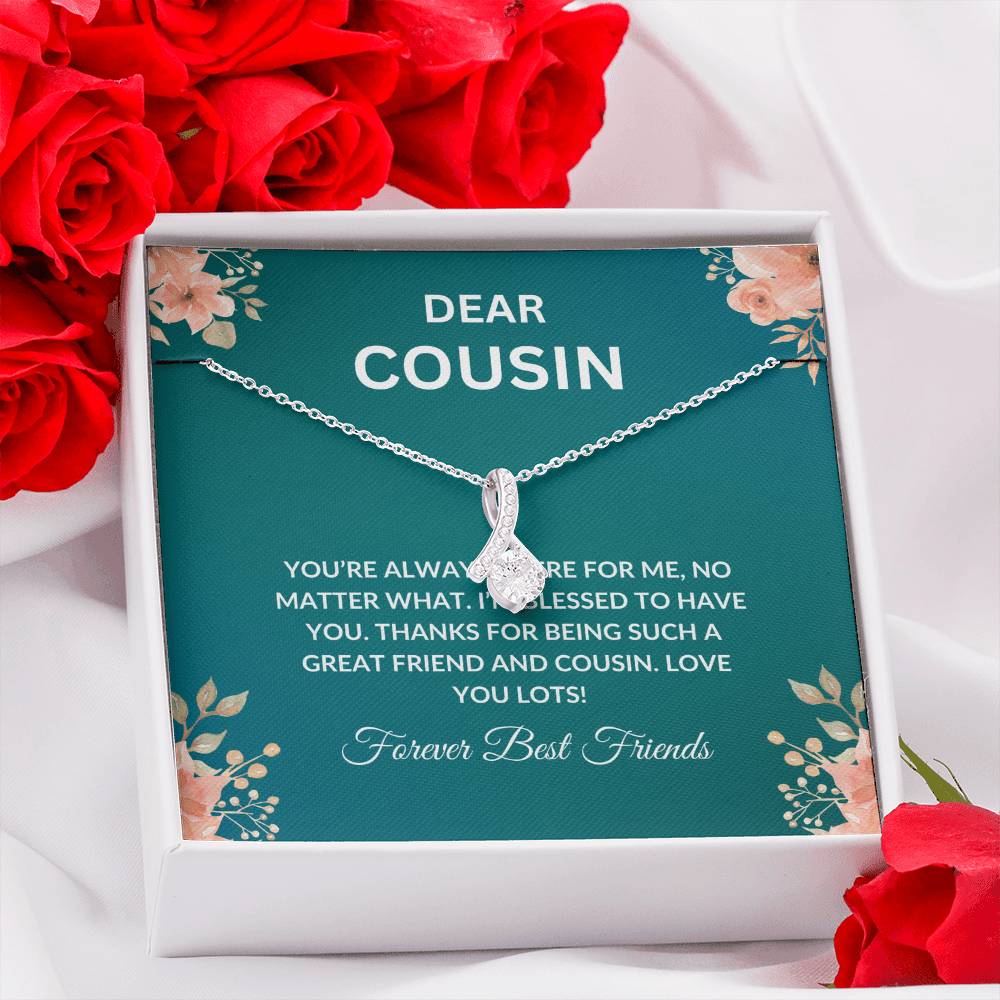 Cousin Necklace | To My Cousin My Forever Best Friend - Alluring Beauty Necklace | Cousin Friendship Necklace