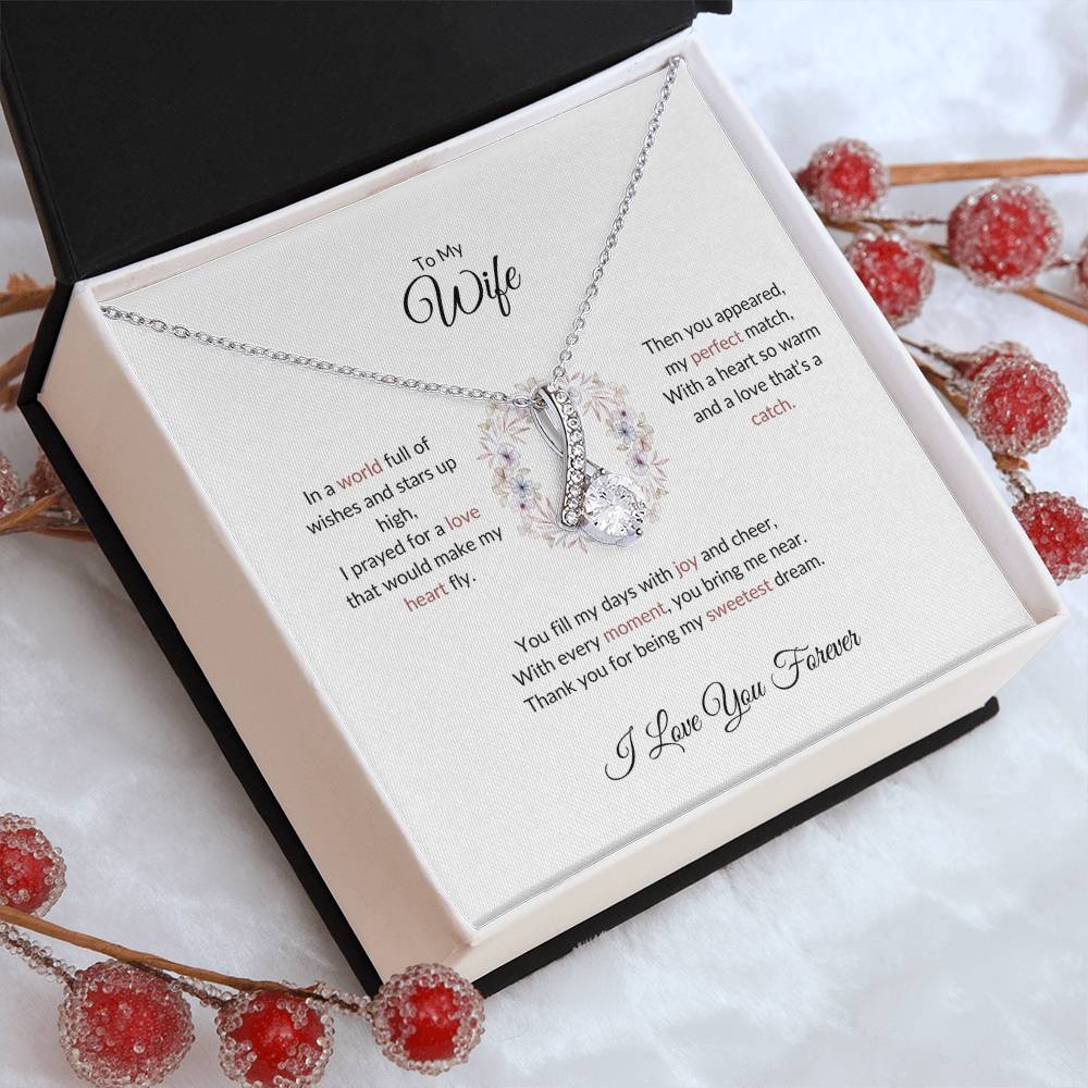 To My Wife, The Woman I Prayed For | Alluring Beauty Necklace Gift for Wife