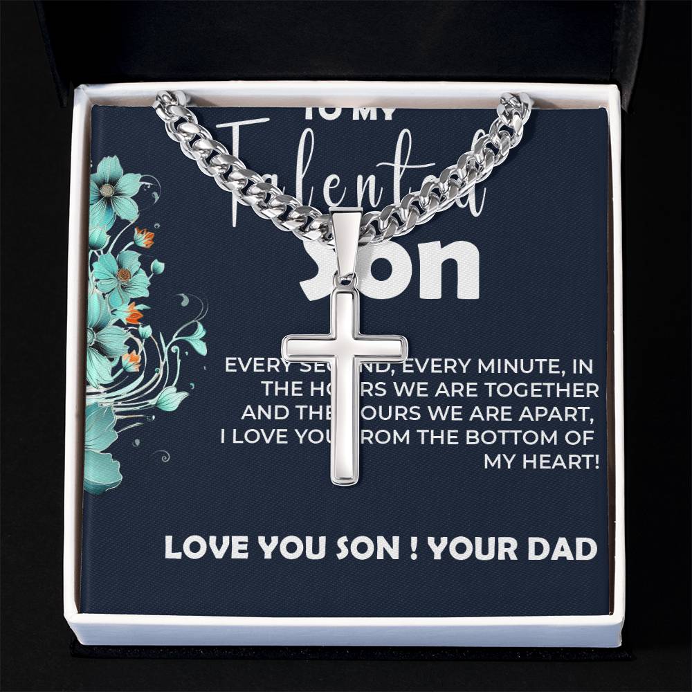 To My Talented Son | Artisan Cross Cuban Link Chain Necklace Gift from Dad to Son | Meaningful Gift For Son