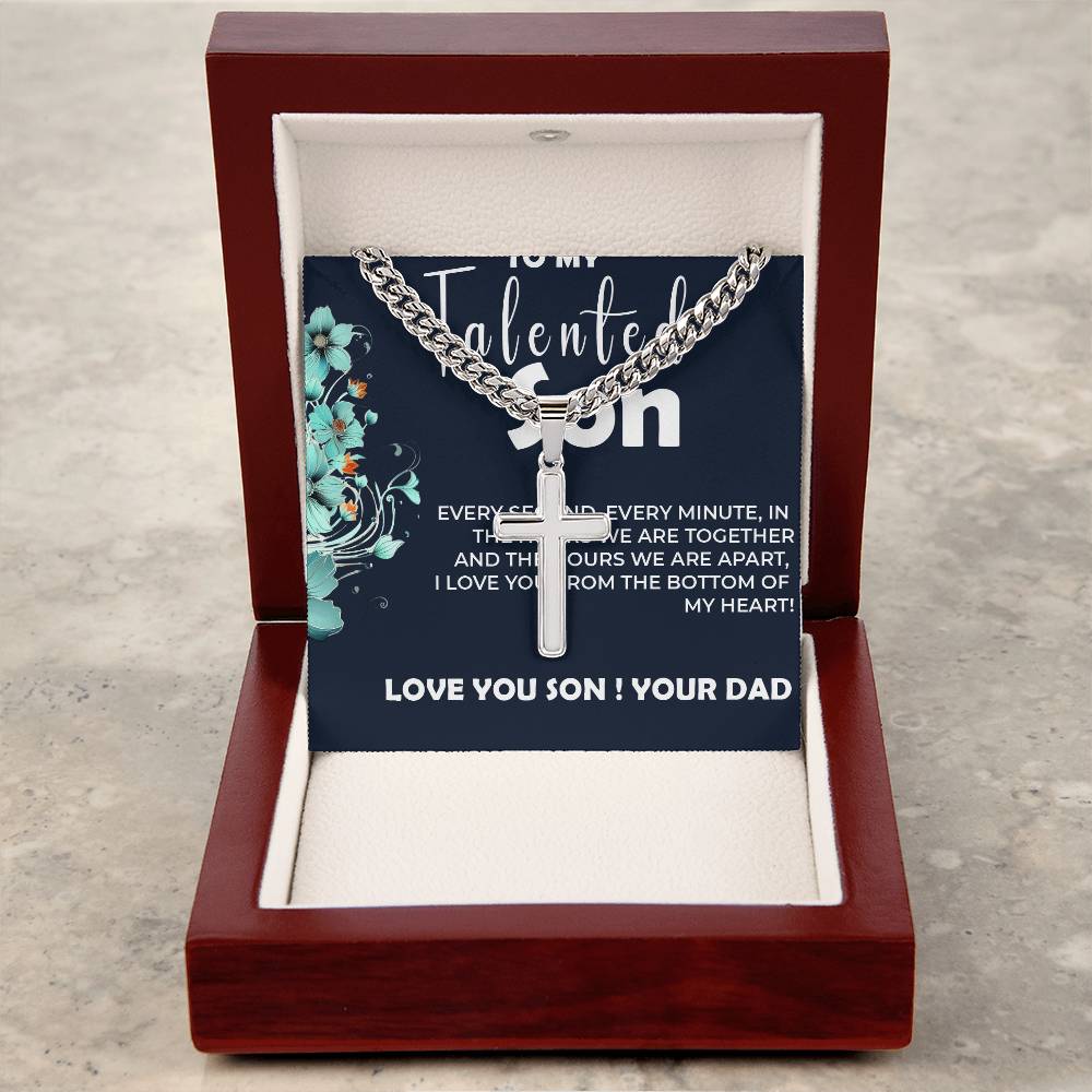 To My Talented Son | Artisan Cross Cuban Link Chain Necklace Gift from Dad to Son | Meaningful Gift For Son