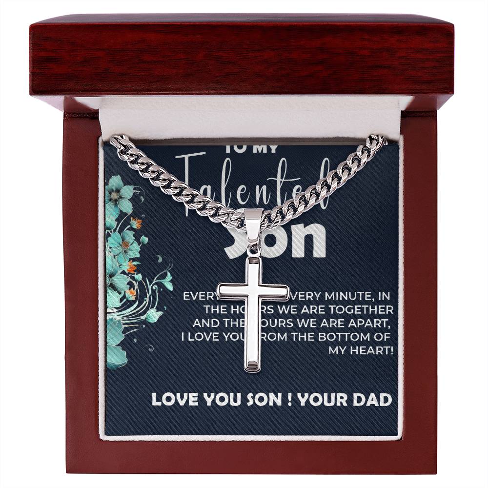 To My Talented Son | Artisan Cross Cuban Link Chain Necklace Gift from Dad to Son | Meaningful Gift For Son
