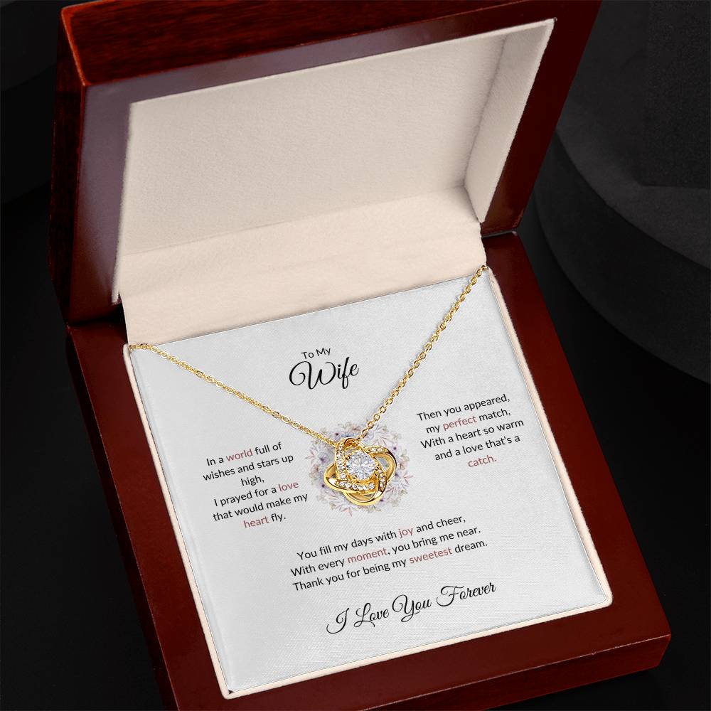 To My Wife, The Woman I Prayed For | Love Knot Necklace Gift for Wife