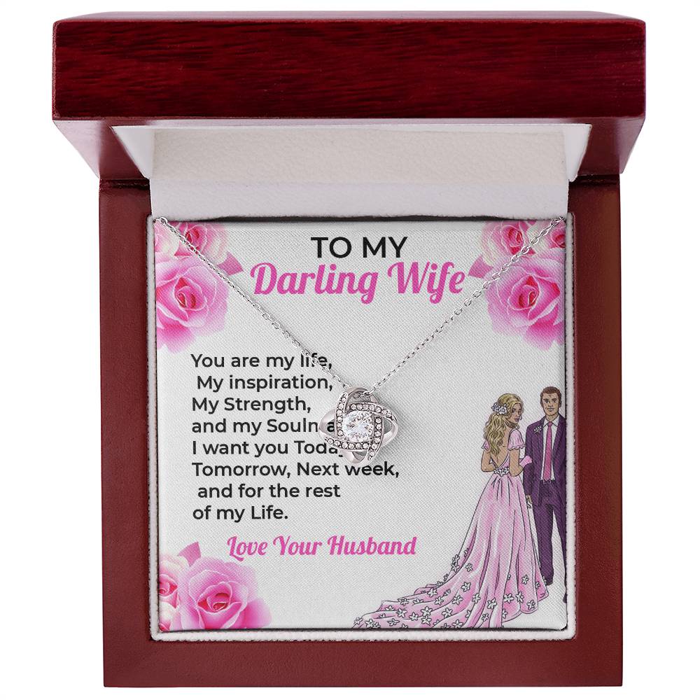 To My Darling Wife, My Life - Loving Love Knot Necklace Gift for Wife