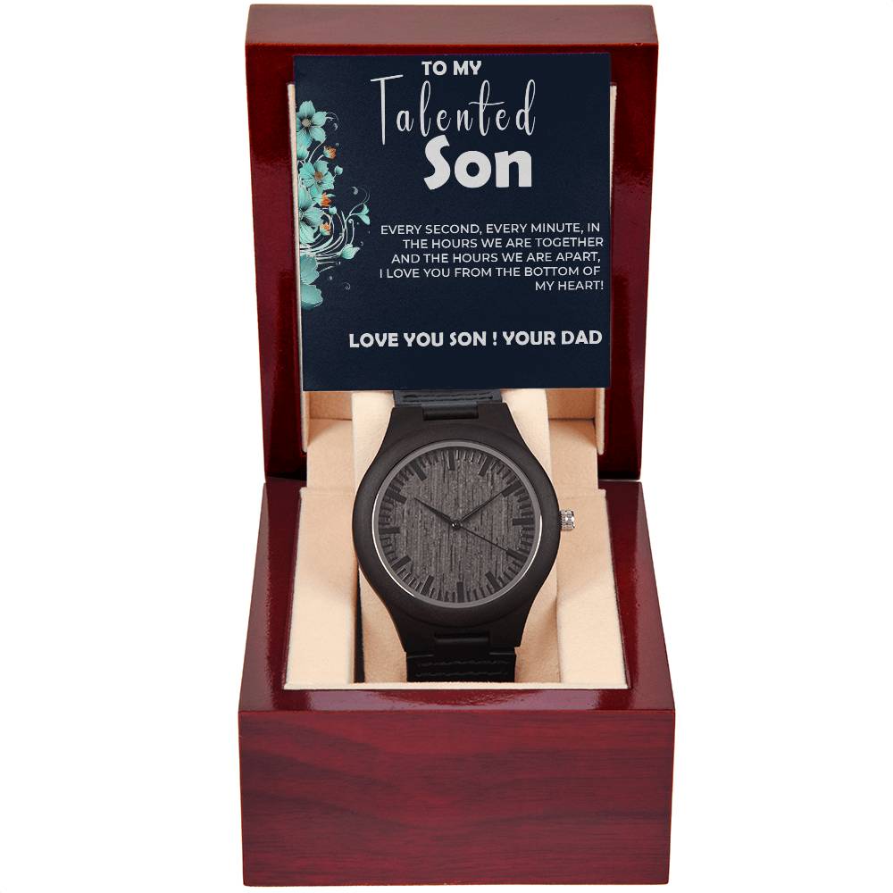 To My Talented Son | Wooden Watch Gift from Dad | Stylish Gift for Son