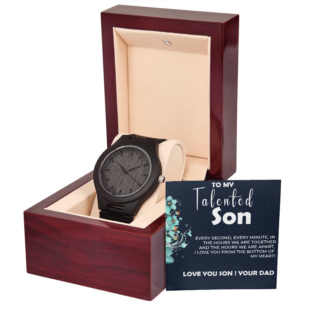 To My Talented Son | Wooden Watch Gift from Dad | Stylish Gift for Son