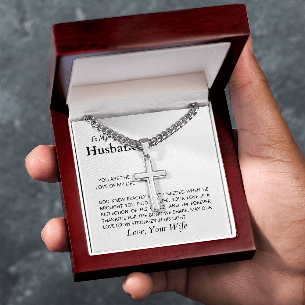 To The Love of My Life | Cuban Link Chain with Artisan Cross Necklace for My Husband