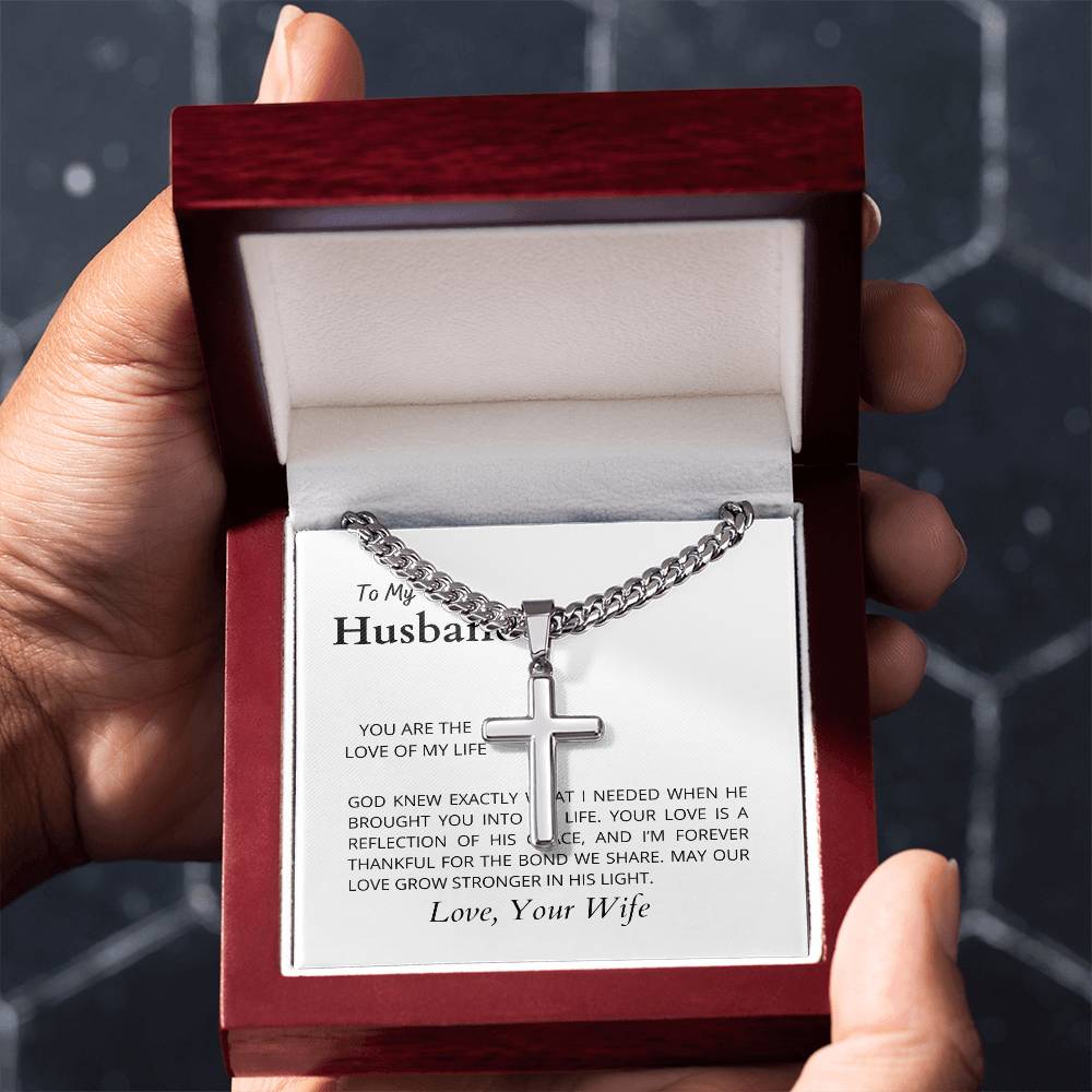 To The Love of My Life | Cuban Link Chain with Artisan Cross Necklace for My Husband