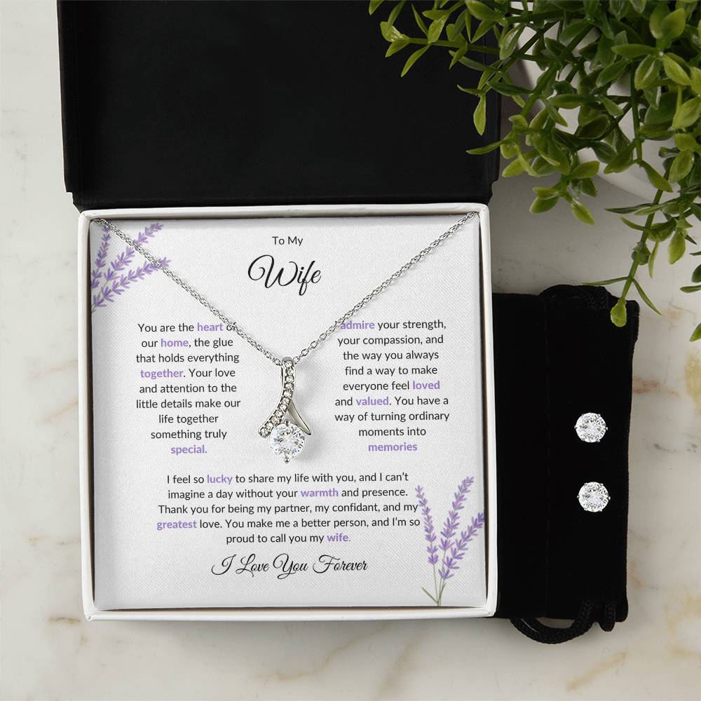 To My Wife, The Heart of Our Home - Beauty Necklace & Earring Set