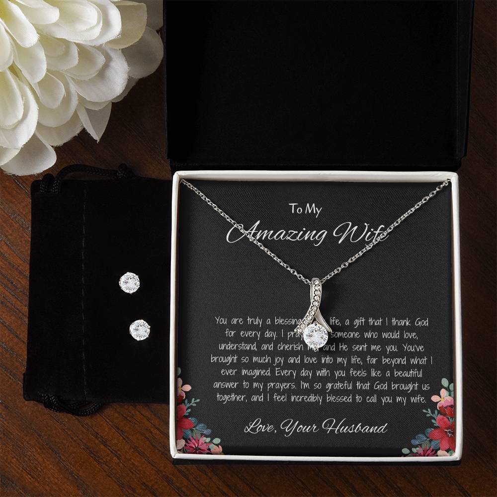 To My Amazing Wife, My Love Forever - Beauty Necklace & Earring Set