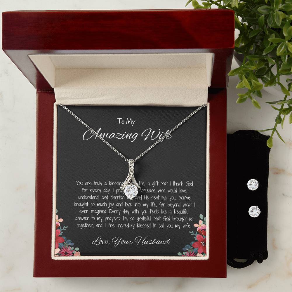 To My Amazing Wife, My Love Forever - Beauty Necklace & Earring Set
