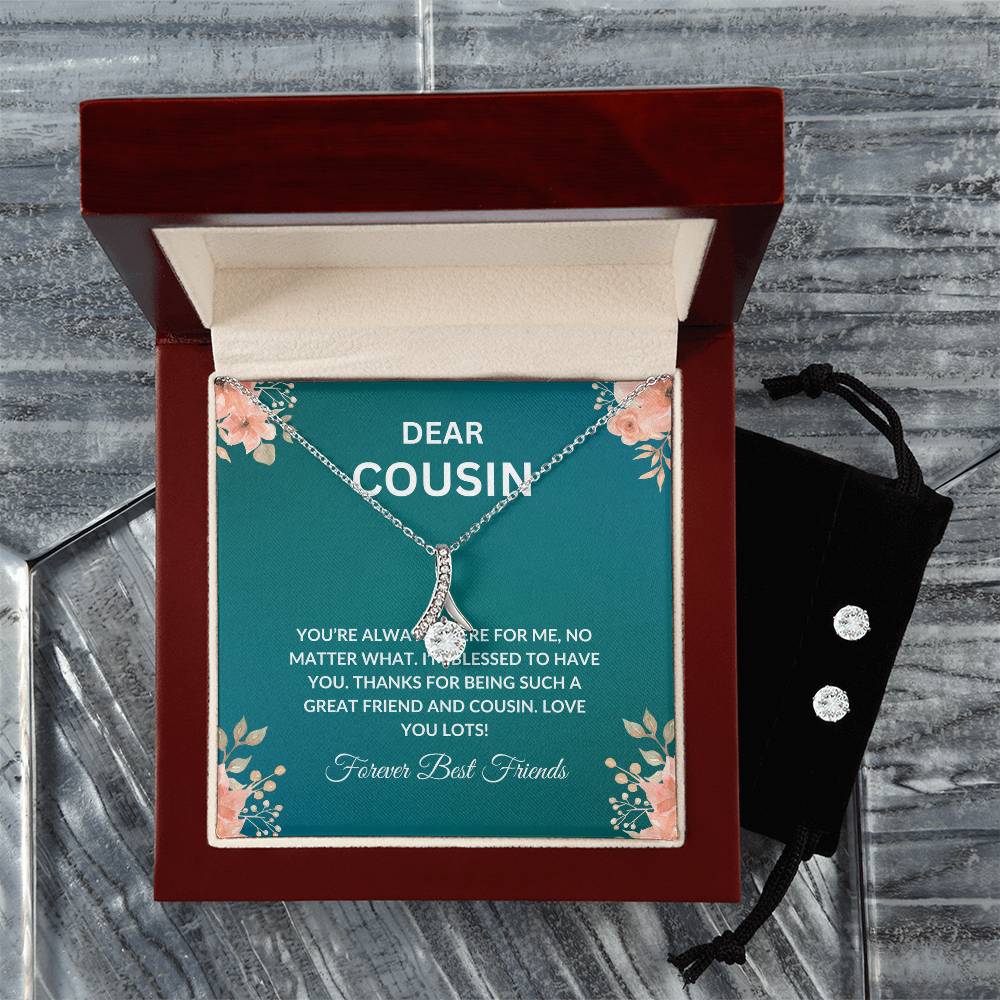 Cousin Necklace | To My Cousin My Forever Best Friend - Alluring Beauty Necklace & Earring Set | Cousin Friendship Necklace