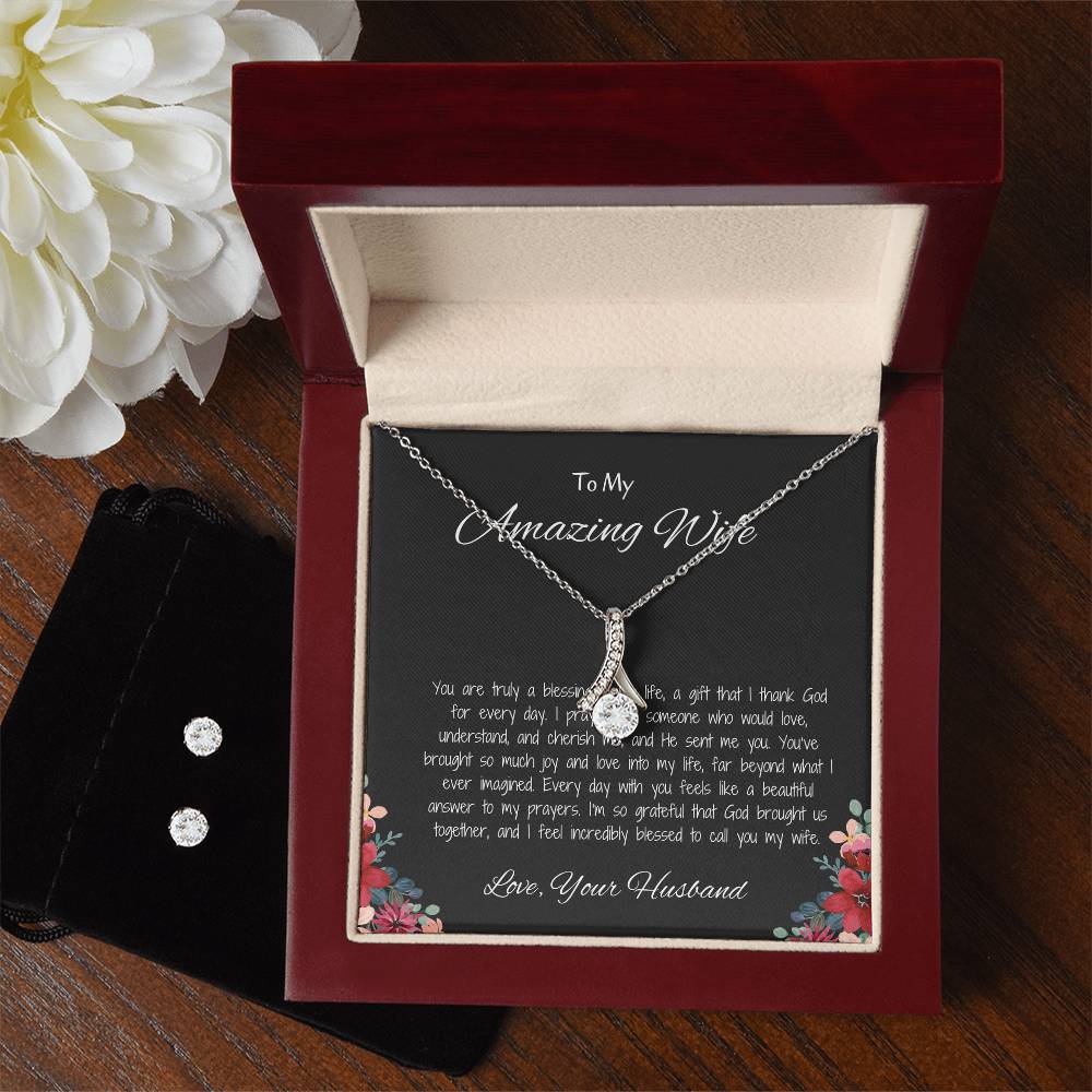 To My Amazing Wife, My Love Forever - Beauty Necklace & Earring Set