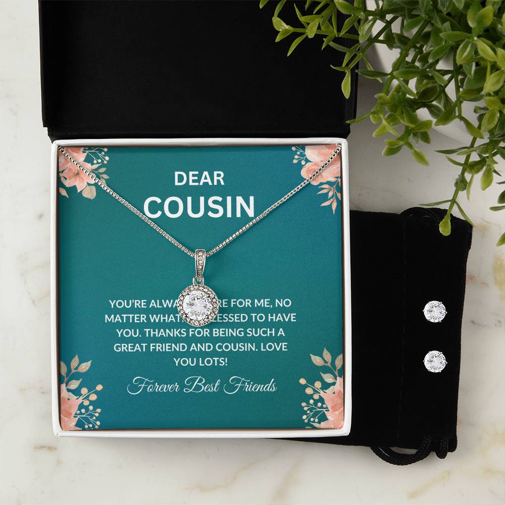Cousin Necklace | To My Cousin My Forever Best Friend - Eternal Hope Necklace & Earring Set | Cousin Friendship Necklace