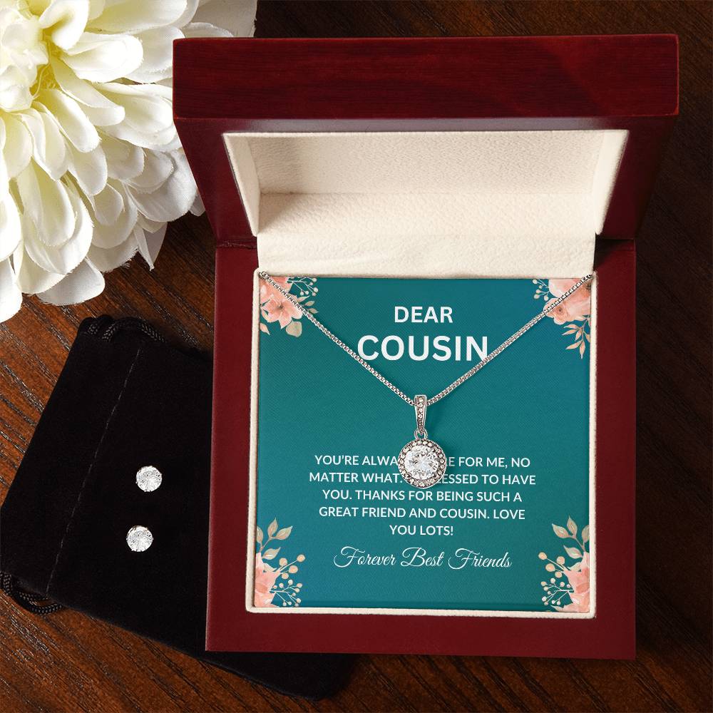 Cousin Necklace | To My Cousin My Forever Best Friend - Eternal Hope Necklace & Earring Set | Cousin Friendship Necklace