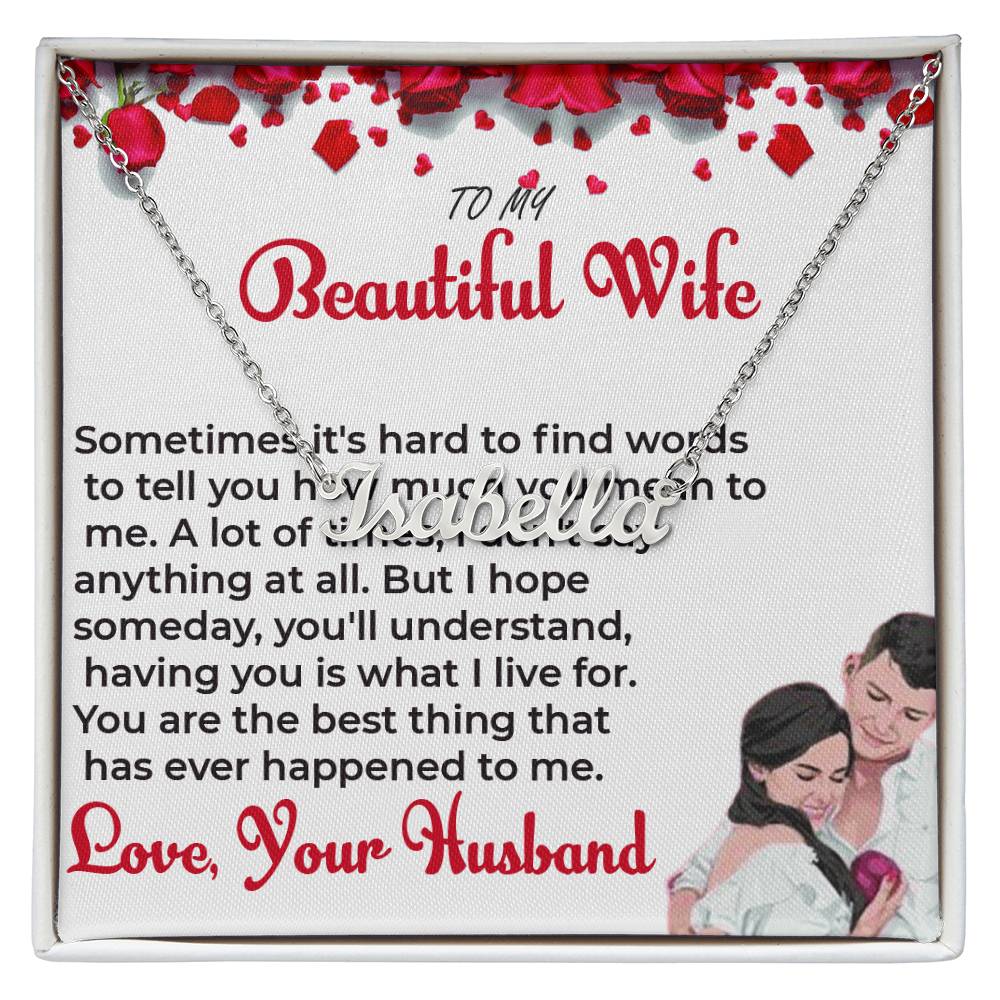 To My Beautiful Wife - Personalized Name Necklace with Special Message, A Heartfelt Gift For Wife
