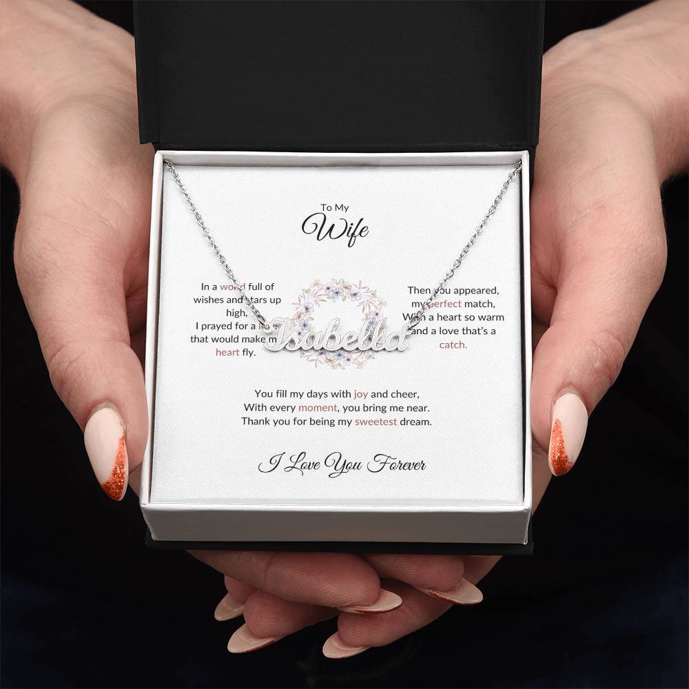 To My Wife, The Woman I Prayed For - Custom Name Necklace with Personalized Message