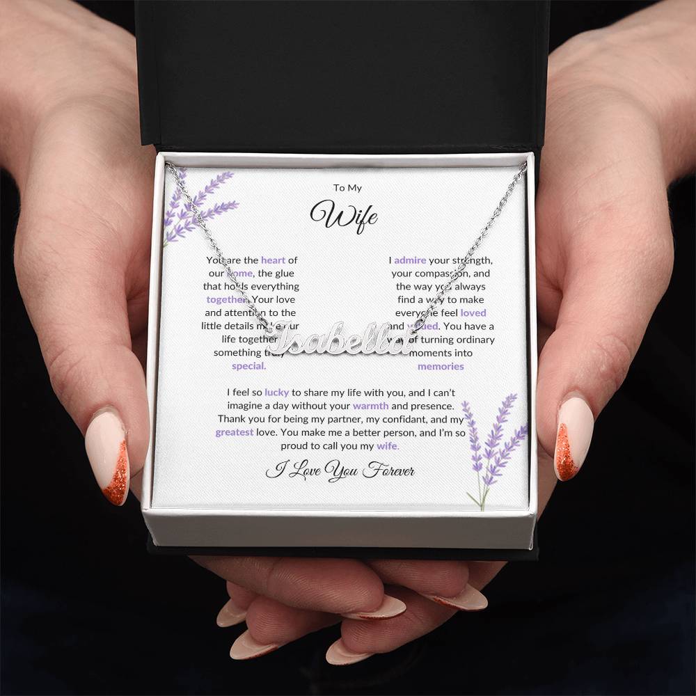 To My Wife, The Heart of Our Home - Personalized Name Necklace with Special Message