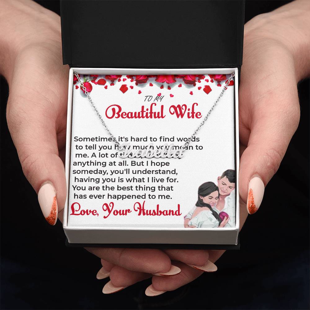 To My Beautiful Wife - Personalized Name Necklace with Special Message, A Heartfelt Gift For Wife