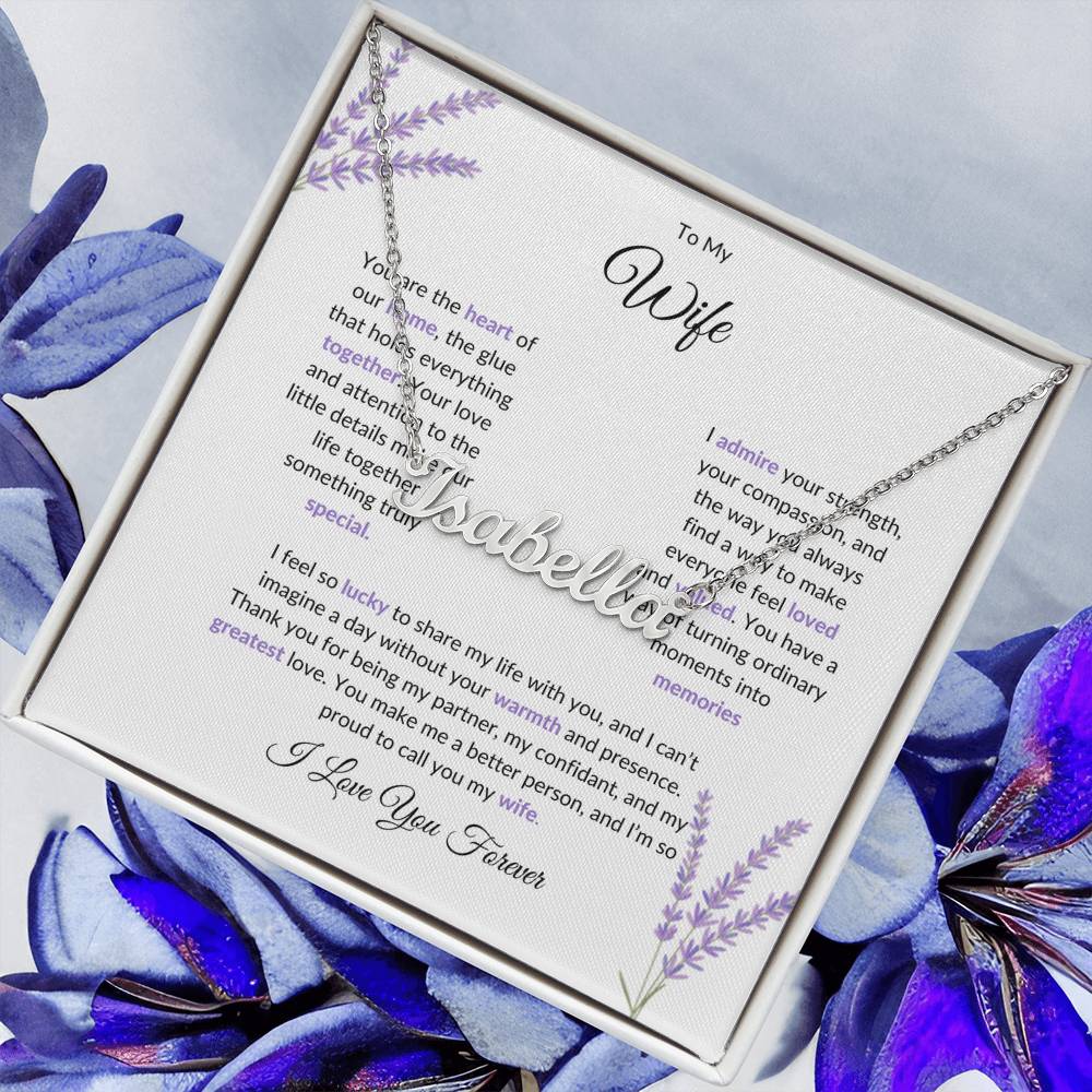 To My Wife, The Heart of Our Home - Personalized Name Necklace with Special Message