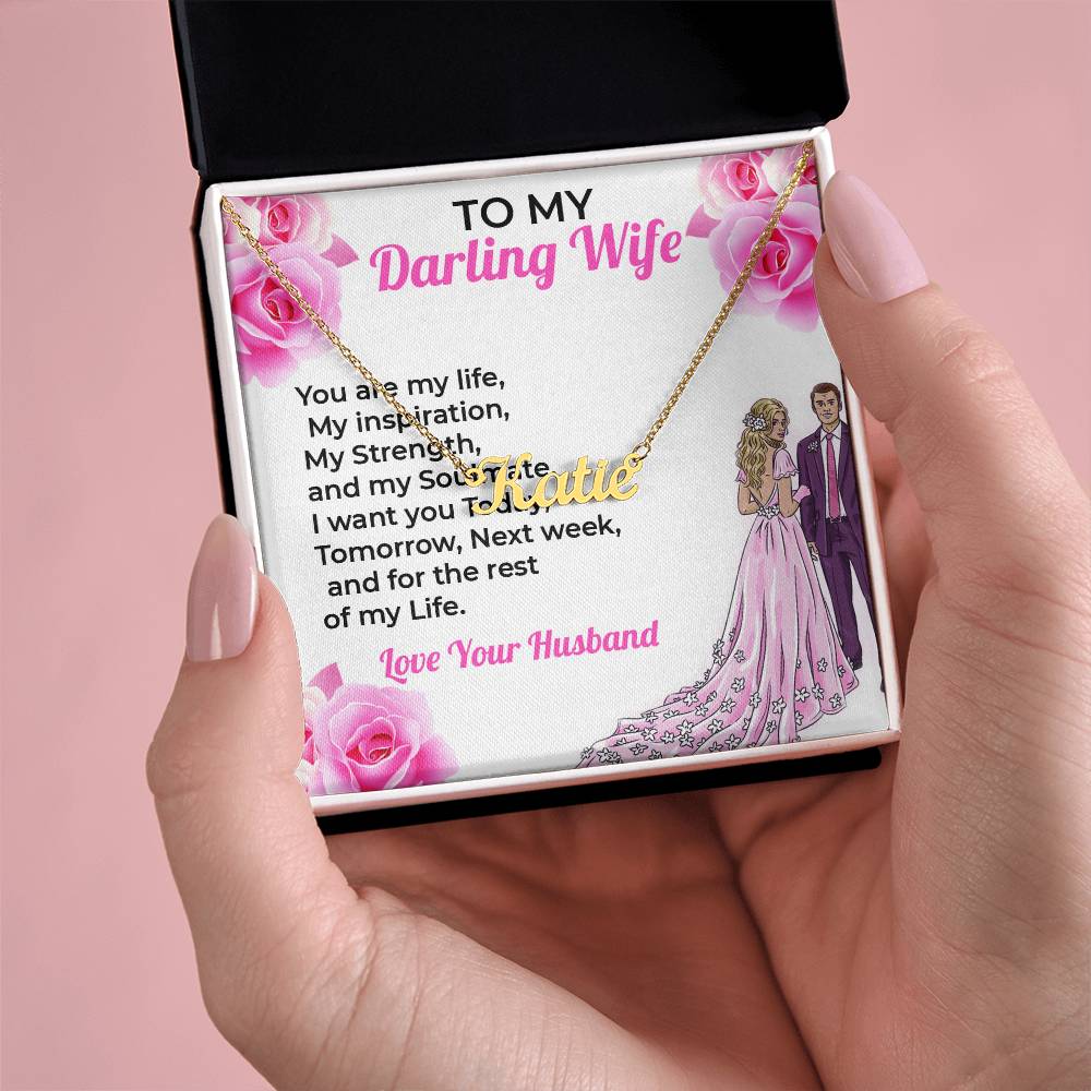 To My Darling Wife, My Life - Personalized Name Necklace with Special Message, A Gift of Love