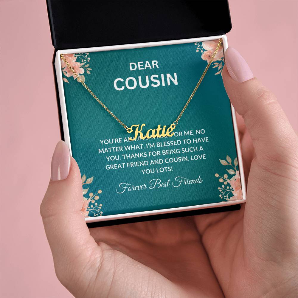 For My Cousin, My Forever Friend - Cutout Name Necklace | Cherished Cousin Friendship Gift