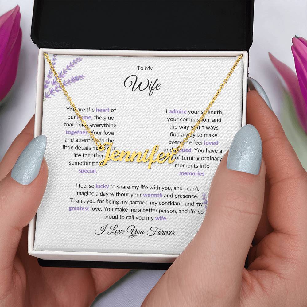 To My Wife, The Heart of Our Home - Personalized Name Necklace with Special Message