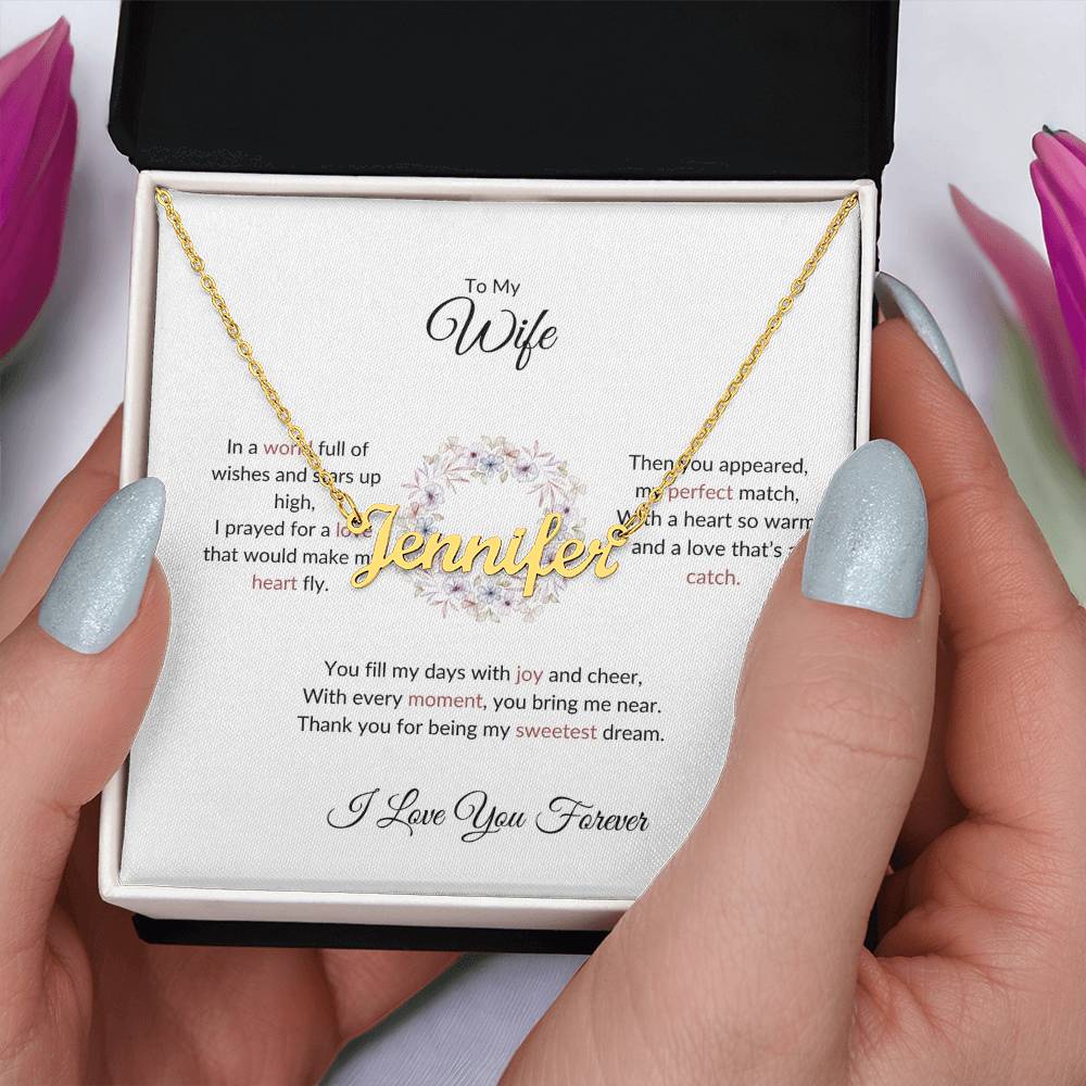 To My Wife, The Woman I Prayed For - Custom Name Necklace with Personalized Message
