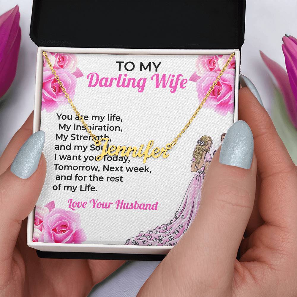 To My Darling Wife, My Life - Personalized Name Necklace with Special Message, A Gift of Love