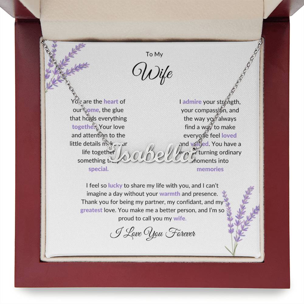 To My Wife, The Heart of Our Home - Personalized Name Necklace with Special Message
