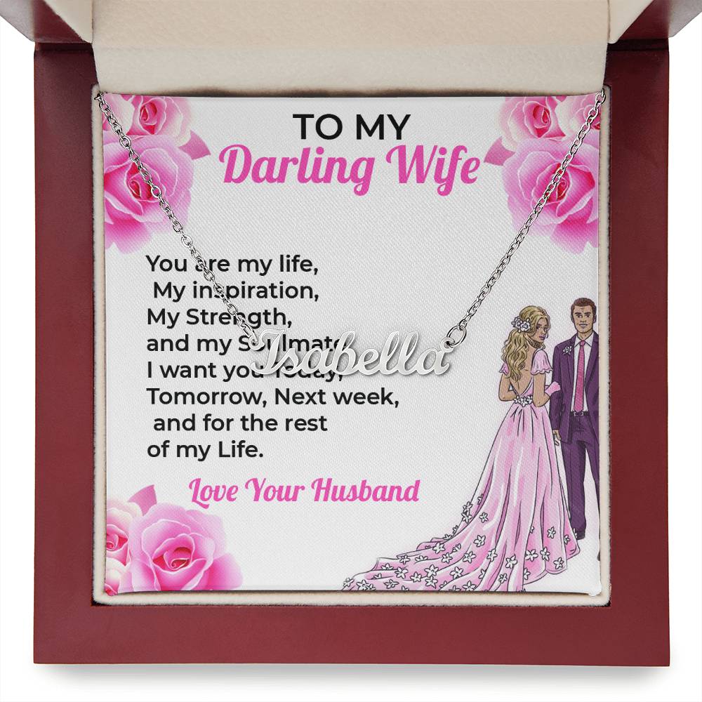 To My Darling Wife, My Life - Personalized Name Necklace with Special Message, A Gift of Love