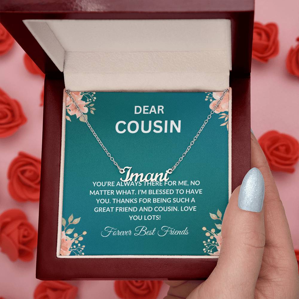 For My Cousin, My Forever Friend - Cutout Name Necklace | Cherished Cousin Friendship Gift