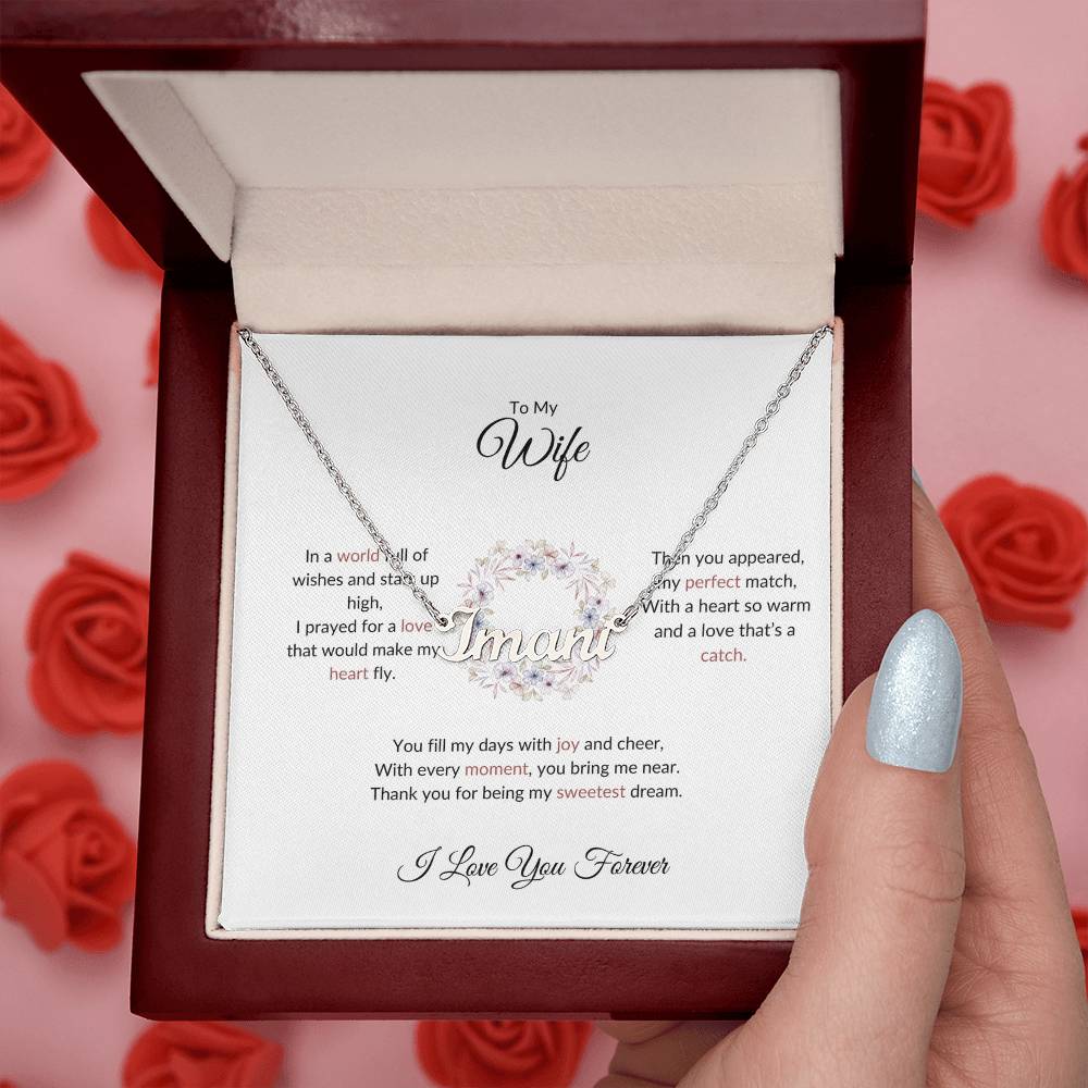 To My Wife, The Woman I Prayed For - Custom Name Necklace with Personalized Message