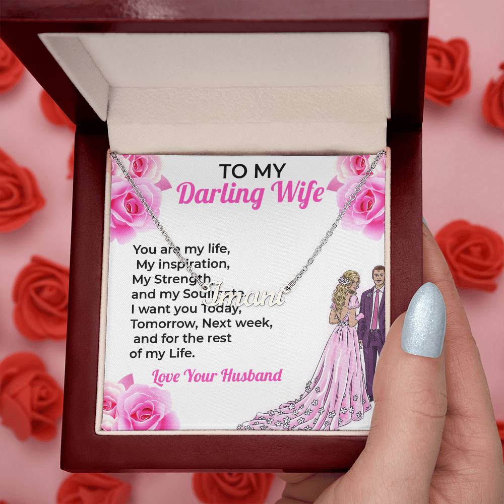 To My Darling Wife, My Life - Personalized Name Necklace with Special Message, A Gift of Love