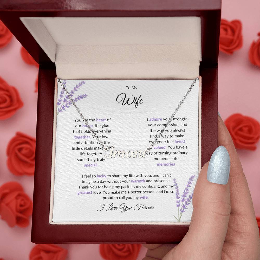 To My Wife, The Heart of Our Home - Personalized Name Necklace with Special Message