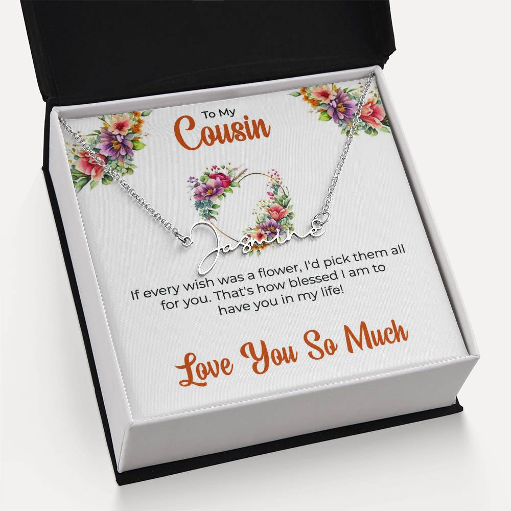 Custom Name Necklace | Cousin Necklace | To My Cousin My Best Friend - Signature Style Necklace | Cousin Friendship Necklace