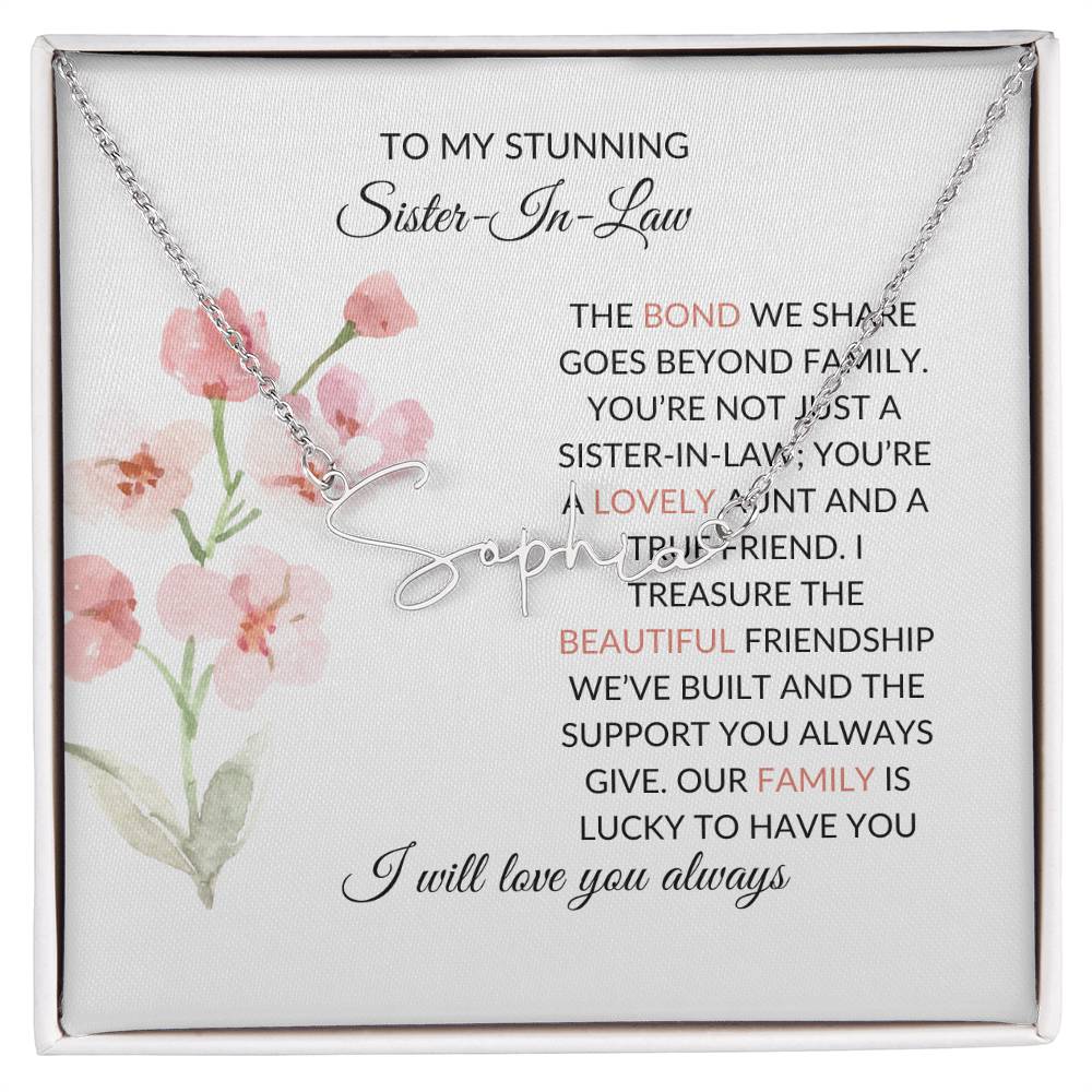 To My Stunning Sister-in-law Signature Style Personalized Custom Name Necklace | Sister-in-Law Gift