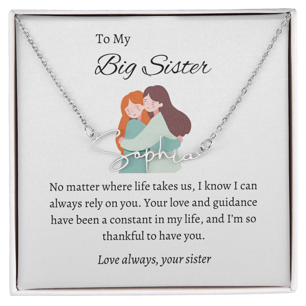 To My Big Sister's Heartfelt Signature Style Custom Name Necklace | Gift for Sister | Necklace Gift for Sister