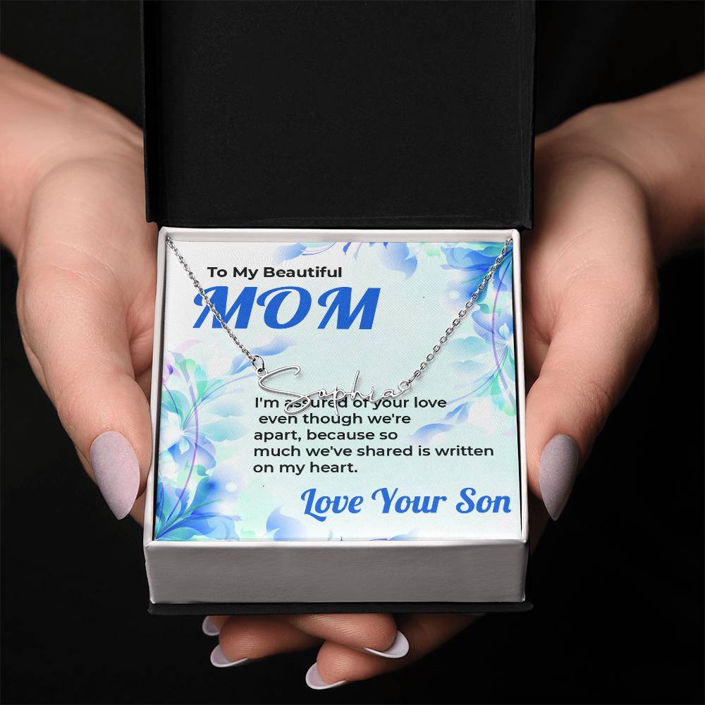 To My Beautiful Mom | Signature Style Name Necklace Gift from Son