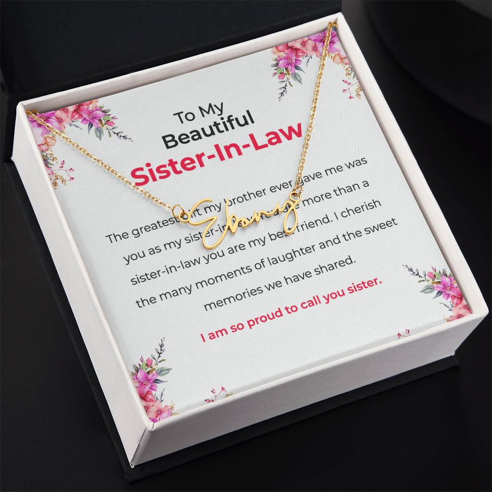 To My Beautiful Sister-in-law Gift Necklace | Signature Style Personalized Custom Name Necklace | Sister-in-Law Gift